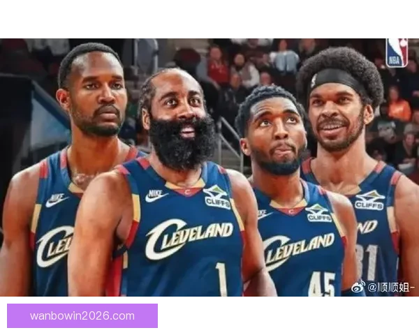 骑士阵容升级季后赛更具竞争力哈登成为核心引领球队